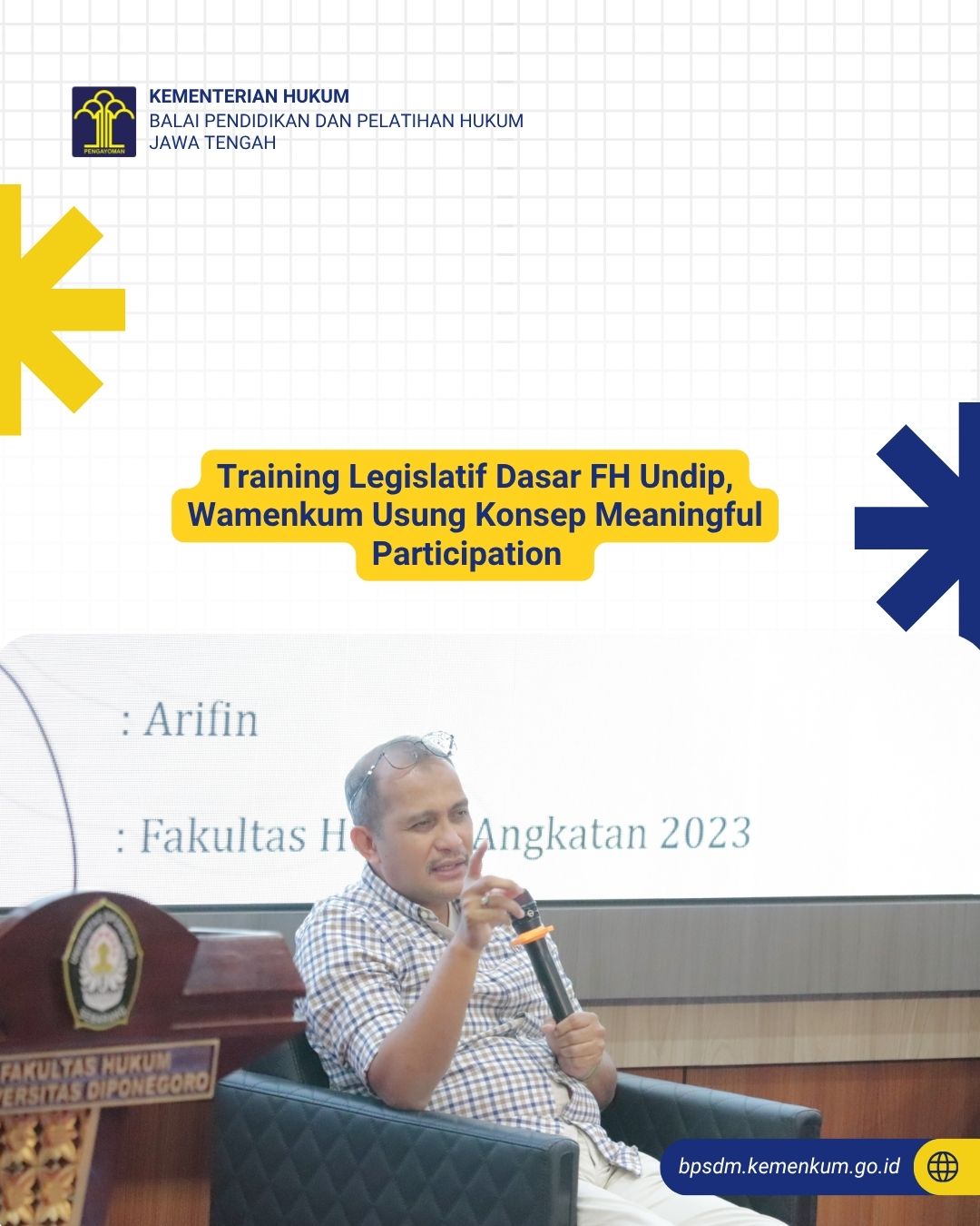 Training Legislatif Dasar FH Undip, Wamenkum Usung Konsep Meaningful Participation